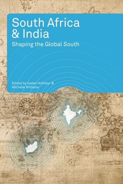 South Africa and India : Shaping the Global South, EPUB eBook