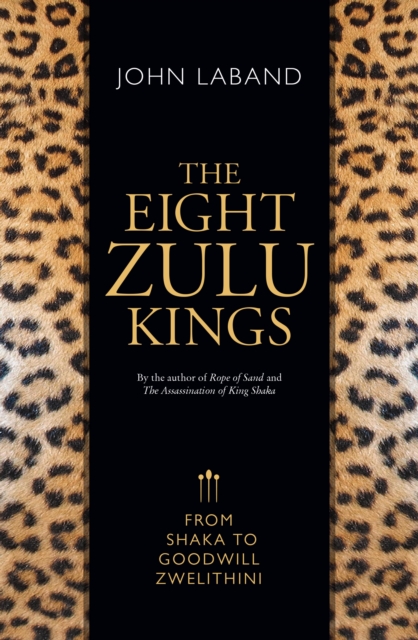 The Eight Zulu Kings, EPUB eBook