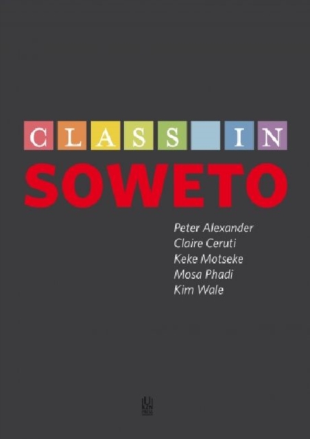 Class in Soweto, Paperback / softback Book