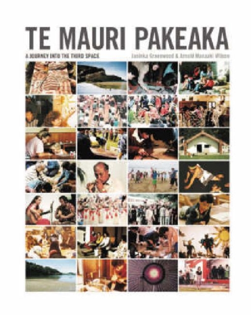 Te Mauri Pakeaka : paperback, Paperback / softback Book