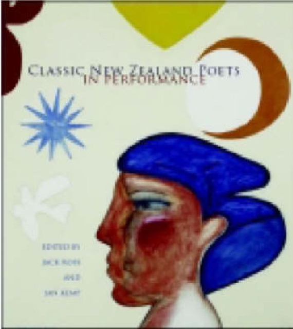 Classic New Zealand Poets in Performance : paperback with CD, Paperback / softback Book