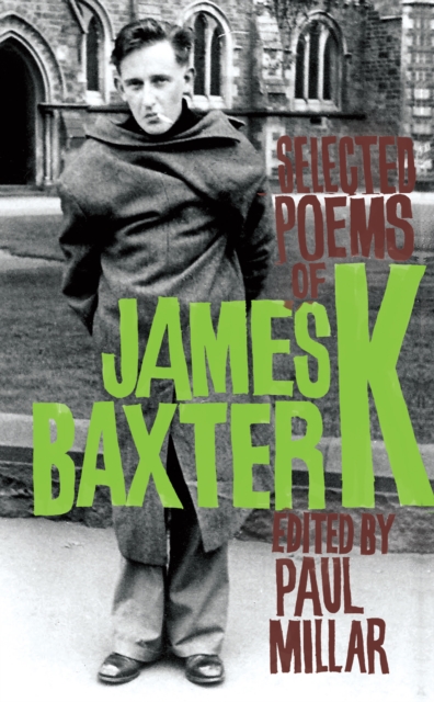Selected Poems of James K. Baxter, EPUB eBook