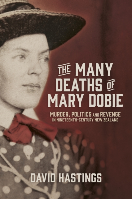 Many Deaths of Mary Dobie, Paperback / softback Book