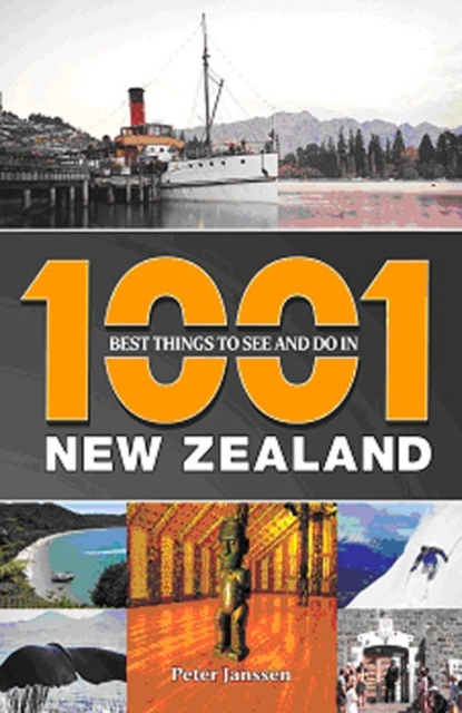 1001 Best Things to See and Do in New Zealand, Paperback Book