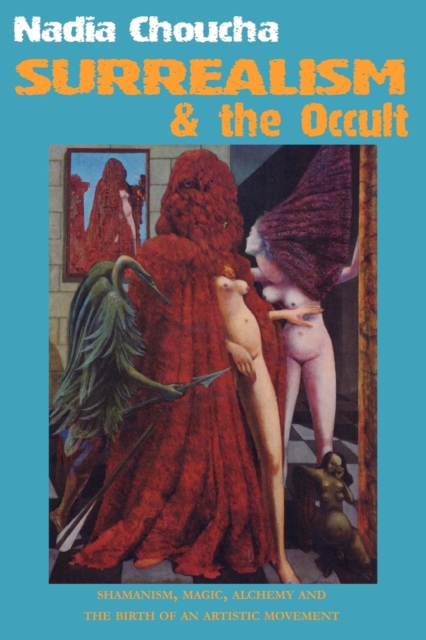 Surrealism & the Occult, Paperback / softback Book