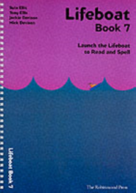 Lifeboat Read and Spell Scheme : Launch the Lifeboat to Read and Spell Book 7, Spiral bound Book
