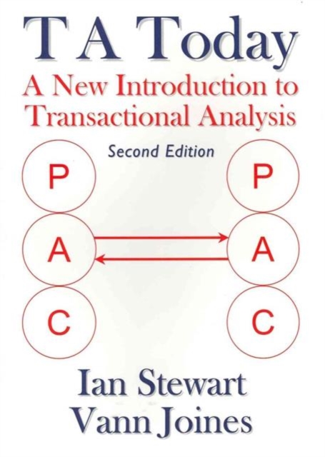 T A Today : A New Introduction to Transactional Analysis, Paperback / softback Book