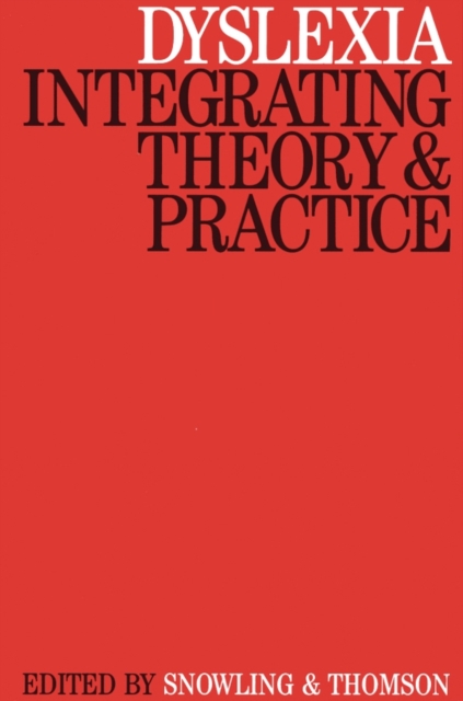 Dyslexia : Integrating Theory & Practice, Paperback / softback Book