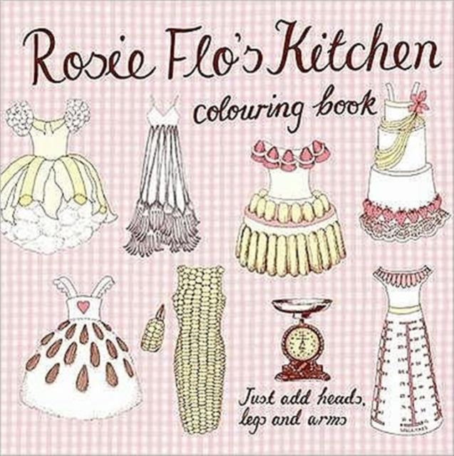 Rosie Flo's Kitchen Colouring Book - checker pink, Paperback / softback Book