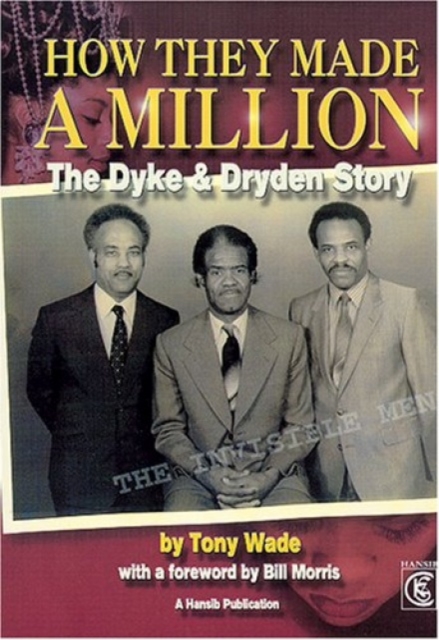 How They Made A Million : The Dyke and Dryden Story, Paperback / softback Book