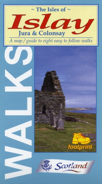 Isles of Islay, Jura and Colonsay : Map/guide to Eight Easy to Follow Walks, Sheet map, folded Book