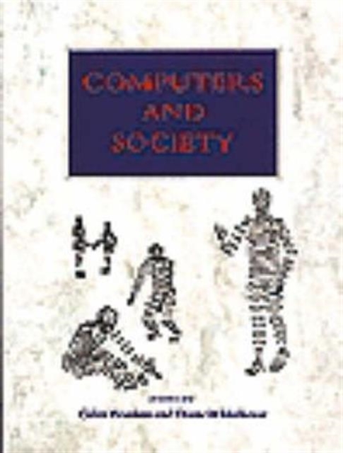 Computers and Society : Citizenship in the Information Age, Paperback / softback Book