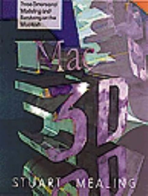 Mac 3D : Principles of Modelling and Rendering, Paperback / softback Book