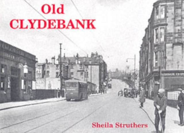 Old Clydebank, Paperback / softback Book