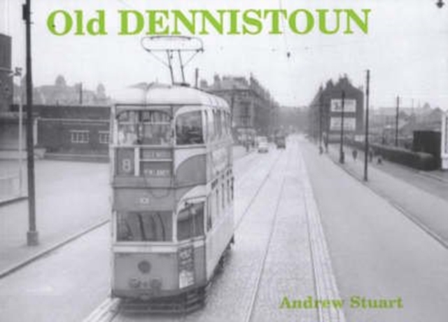 Old Dennistoun, Paperback / softback Book