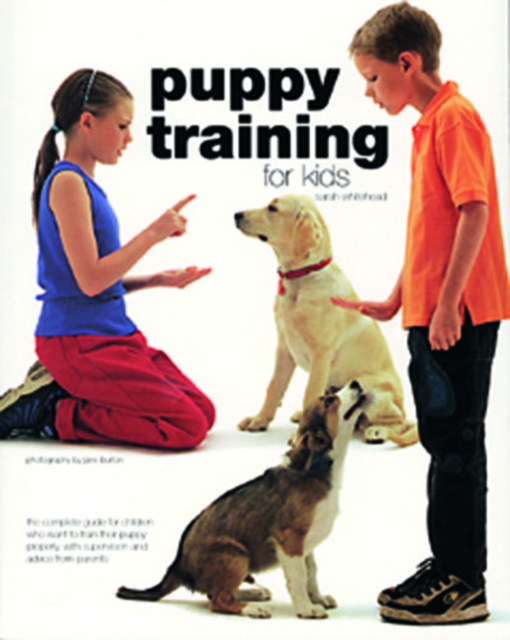Puppy Training for Kids, Paperback Book