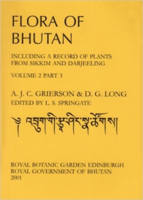Flora of Bhutan : Volume 2, Part 3, Paperback / softback Book