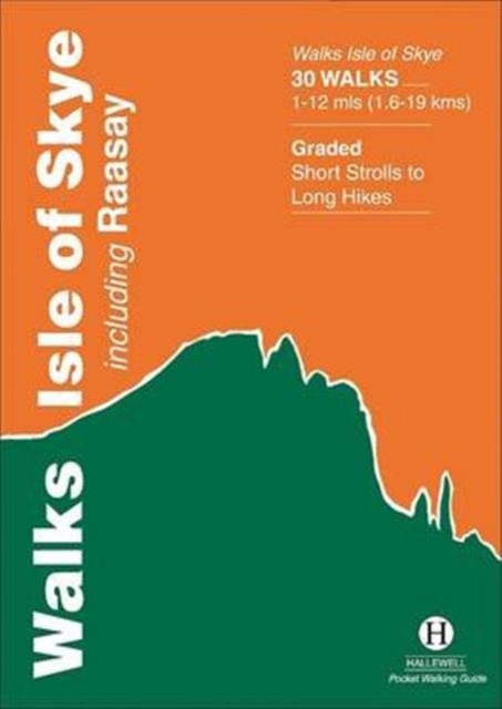 Walks Isle of Skye : including Raasay, Paperback / softback Book