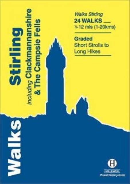 Walks Stirling : Including Clackmannanshire & the Campsie Fells, Paperback / softback Book