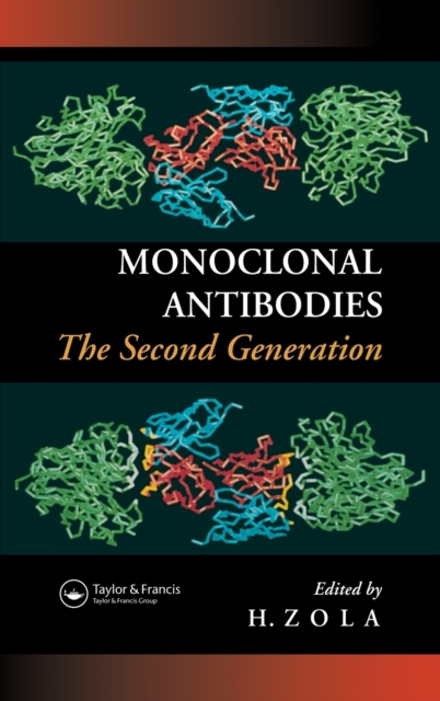 Monoclonal Antibodies : The Second Generation, Hardback Book