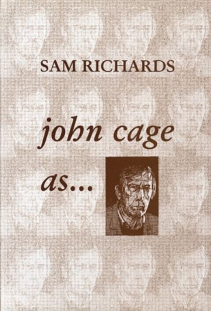 John Cage as...., Hardback Book