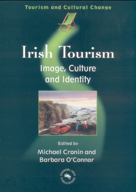 Irish Tourism : Image, Culture and Identity, PDF eBook