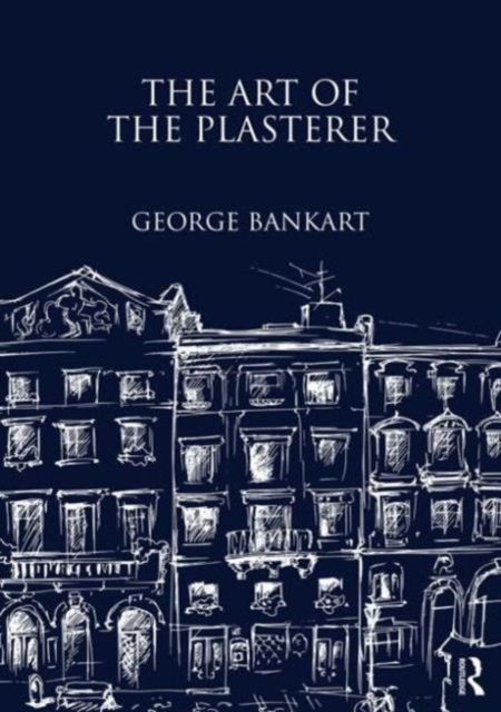 The Art of the Plasterer, Hardback Book