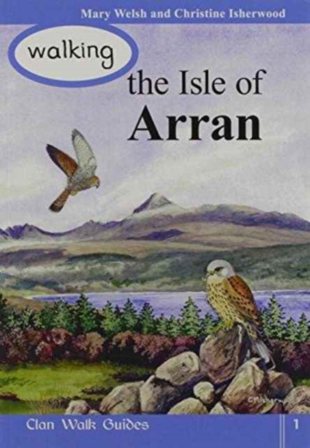 Walking the Isle of Arran, Paperback / softback Book