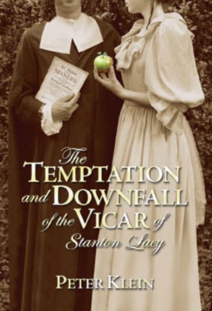The Temptation and Downfall of the Vicar of Stanton Lacy, Paperback Book