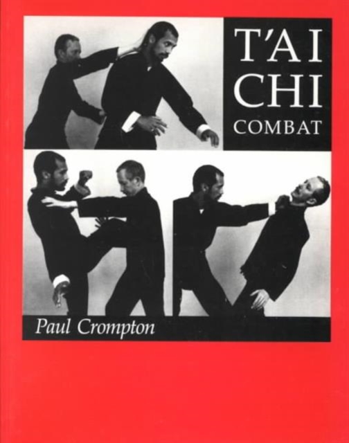 Tai Chi Combat, Paperback / softback Book