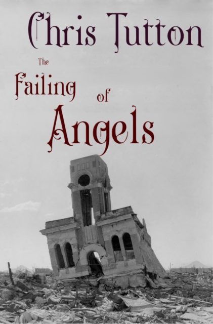 The Failing of Angels, Paperback / softback Book