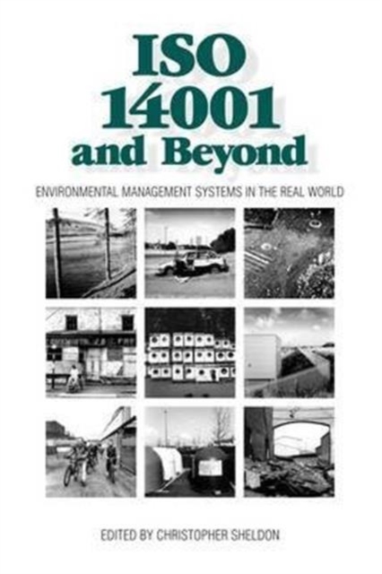 ISO 14001 and Beyond : Environmental Management Systems in the Real World, Paperback / softback Book