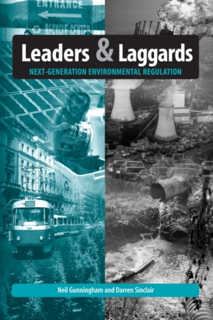 Leaders and Laggards : Next-Generation Environmental Regulation, Paperback / softback Book