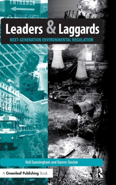 Leaders and Laggards : Next-Generation Environmental Regulation, Hardback Book