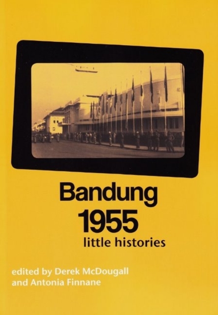 Bandung 1955 : Little Histories, Paperback / softback Book