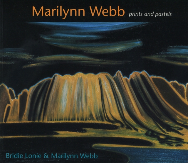 Marilynn Webb : prints and pastels, Paperback Book