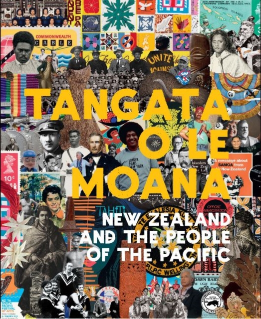Tangata o le Moana: New Zealand and the People of the Pacific, Paperback / softback Book