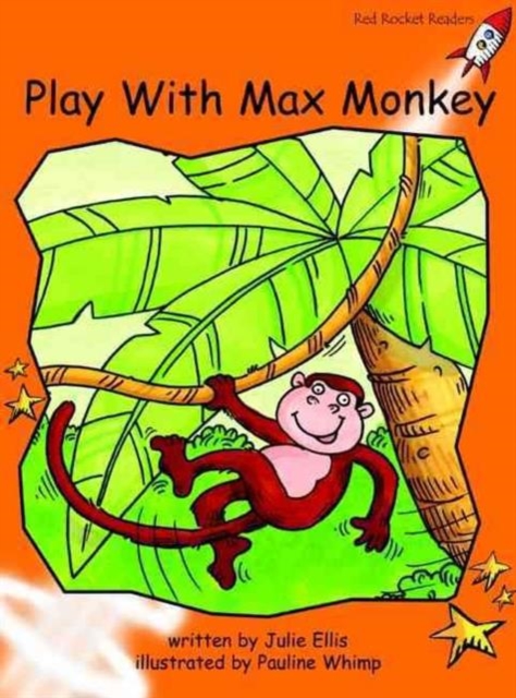 Red Rocket Readers : Fluency Level 1 Fiction Set B: Play with Max Monkey, Paperback / softback Book