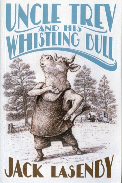 Uncle Trev and the Whistling Bull, Paperback / softback Book