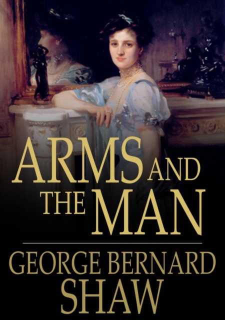 Arms and the Man, EPUB eBook
