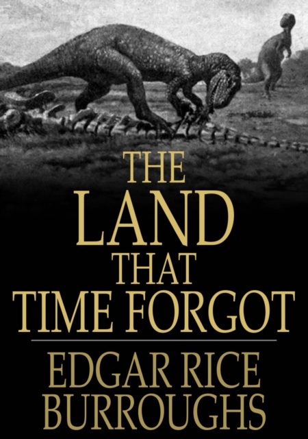 The Land that Time Forgot, EPUB eBook