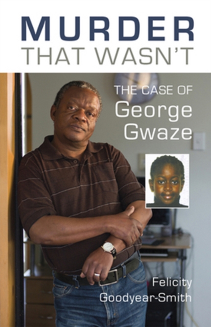 Murder That Wasn't : The Case of George Gwaze, Paperback / softback Book