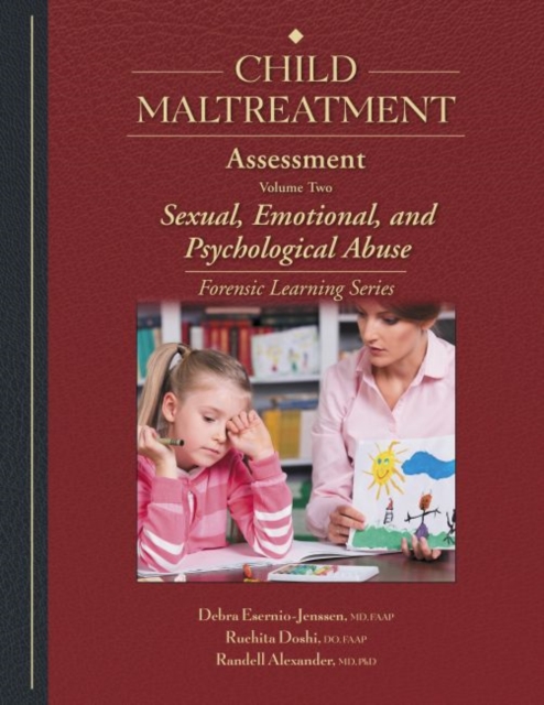 Child Maltreatment Assessment, Volume 2 : Sexual, Emotional, and Psychological Abuse, Hardback Book
