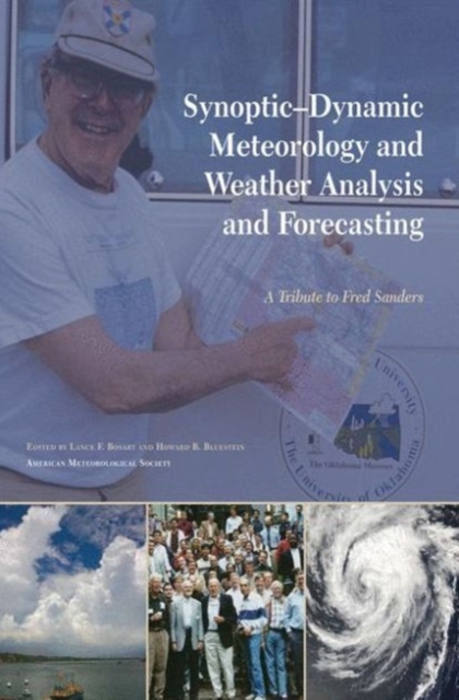 Synoptic-Dynamic Meteorology and Weather Analysi - A Tribute to Fred Sanders, Hardback Book