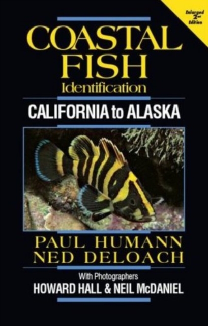 Coastal Fish Identification : California to Alaska: 2nd Edition, Paperback / softback Book