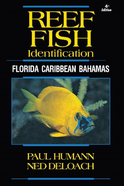 Reef Fish Identification : Florida Caribbean Bahamas, Paperback / softback Book