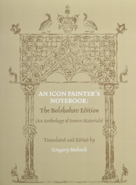 Icon Painter's Notebook : The Bolshakov Edition, Paperback / softback Book