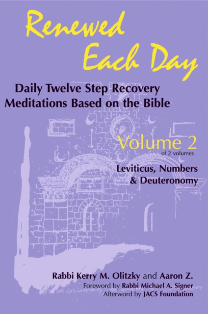 Renewed Each Day-Leviticus, Numbers & Deuteronomy : Daily Twelve Step Recovery Meditations Based on the Bible, Paperback / softback Book