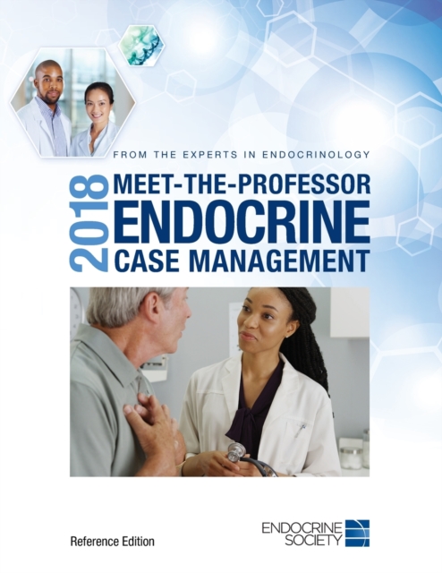 2018 Meet-the-Professor Endocrine Case Management : Reference Edition, Paperback / softback Book