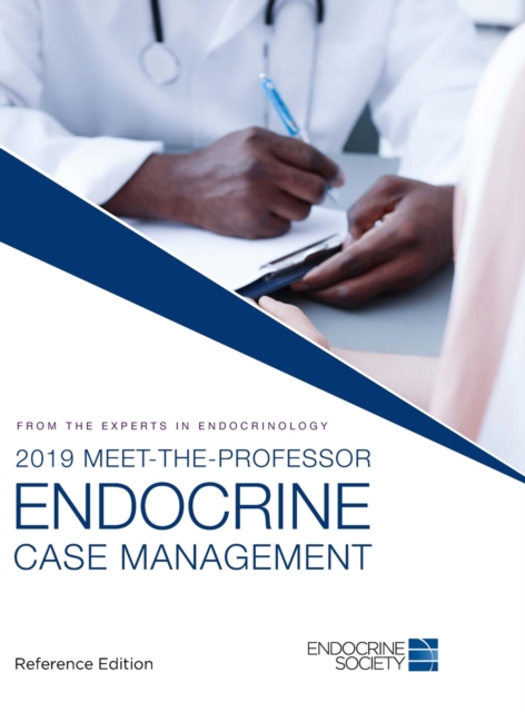 2019 Meet-the-Professor Endocrine Case Management : Reference Edition, Hardback Book